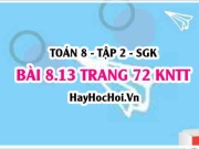 Bài 8.13 trang 72 Toán 8 Tập 2 Kết nối tri thức